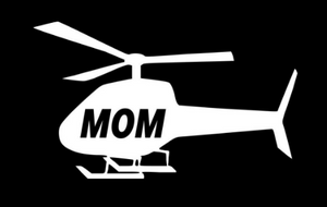 Helicopter Mom - Helicopter Dad - Decal